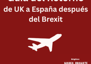 Guía del retorno desde UK